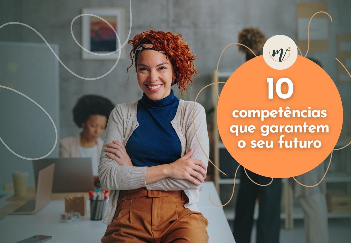 Habilidades do Futuro: 10 competências para desenvolver até 2030